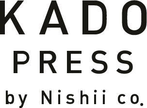 KADO PRESS by Nishii co.